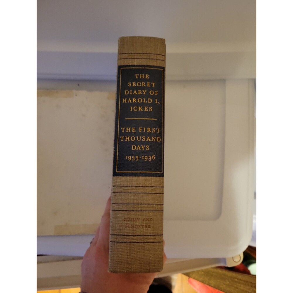 The Secret Diary of Harold L Ickes Vol 1 vintage old hardcover book, First 1000